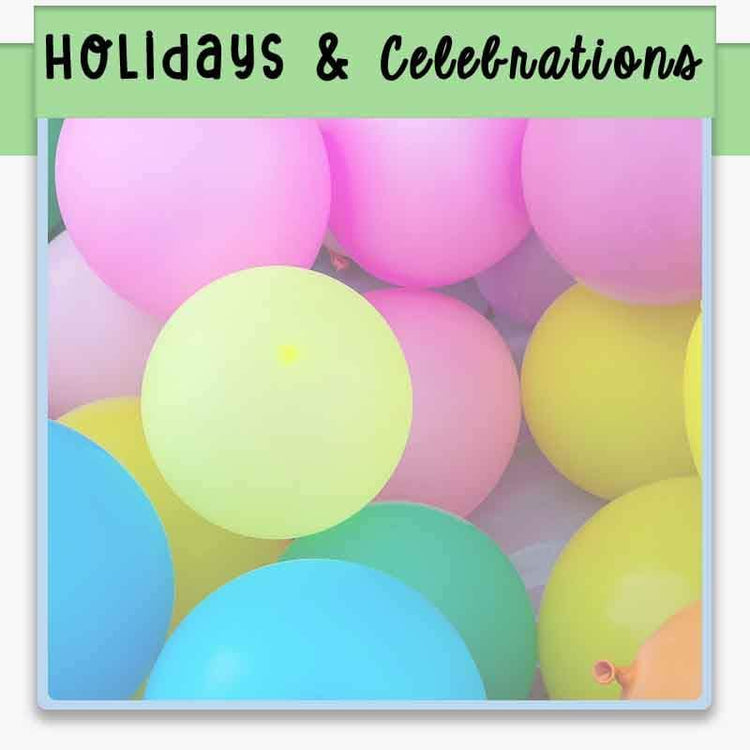 colorful pink, yellow and blue balloons with text overlay holidays & celebrations
