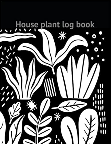 house plant journal planner and care log notebook 2023 succulent, air plant, pothos, flowers 8.5" x 11"