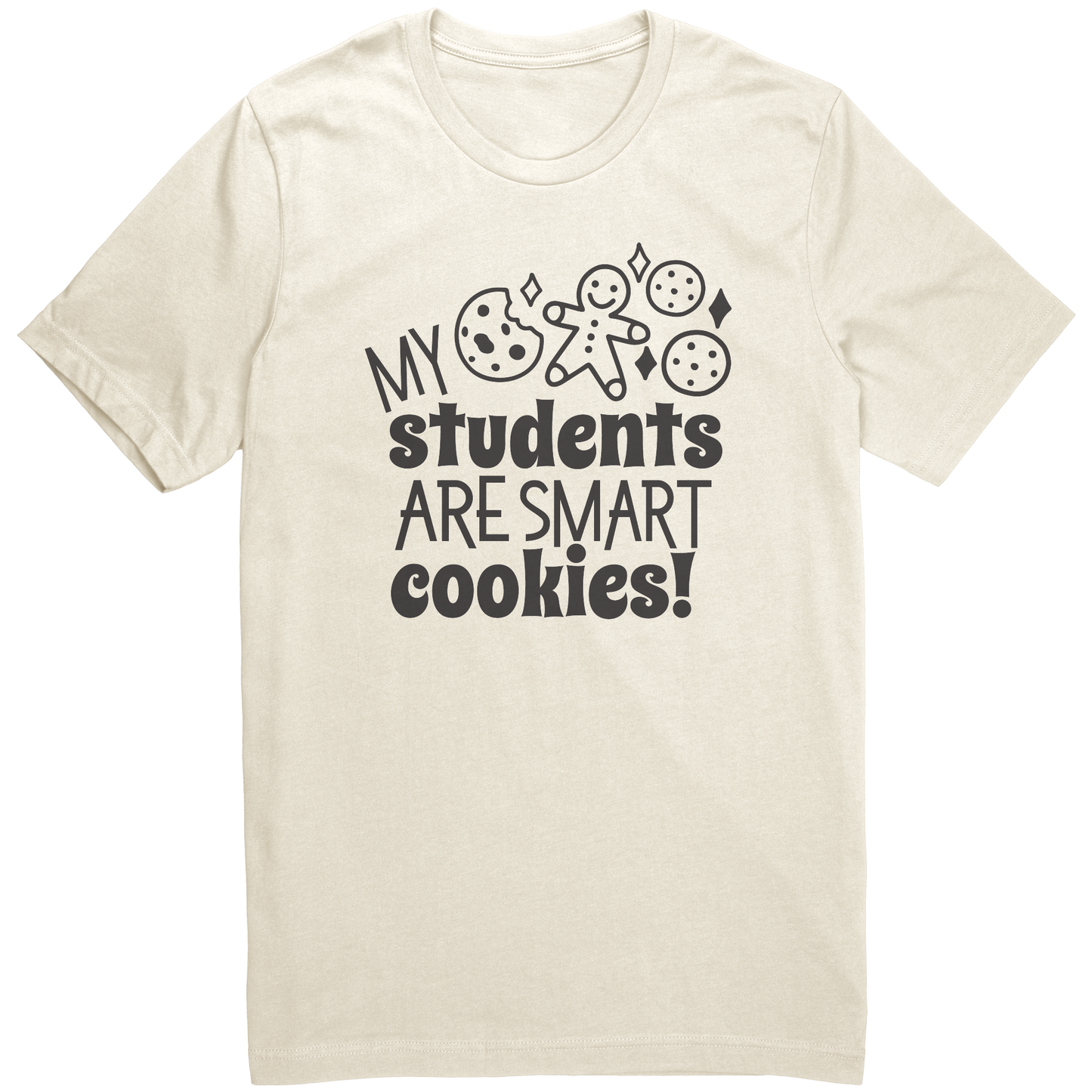 My students are smart cookies Tee