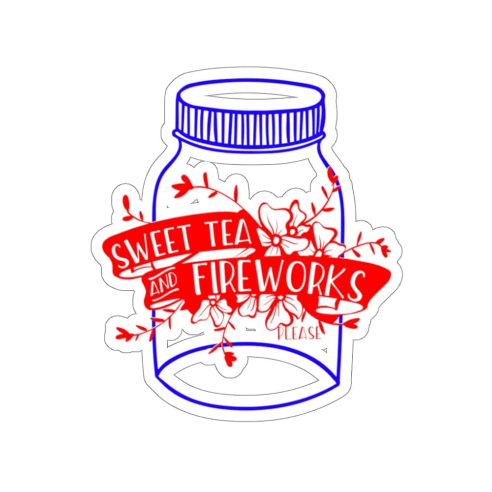 Sweet Tea and Fireworks Please Kiss Cut Stickers
